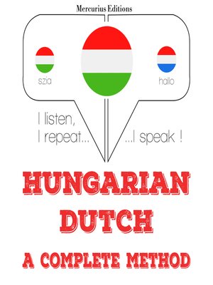 cover image of Hungarian-Dutch: a complete method